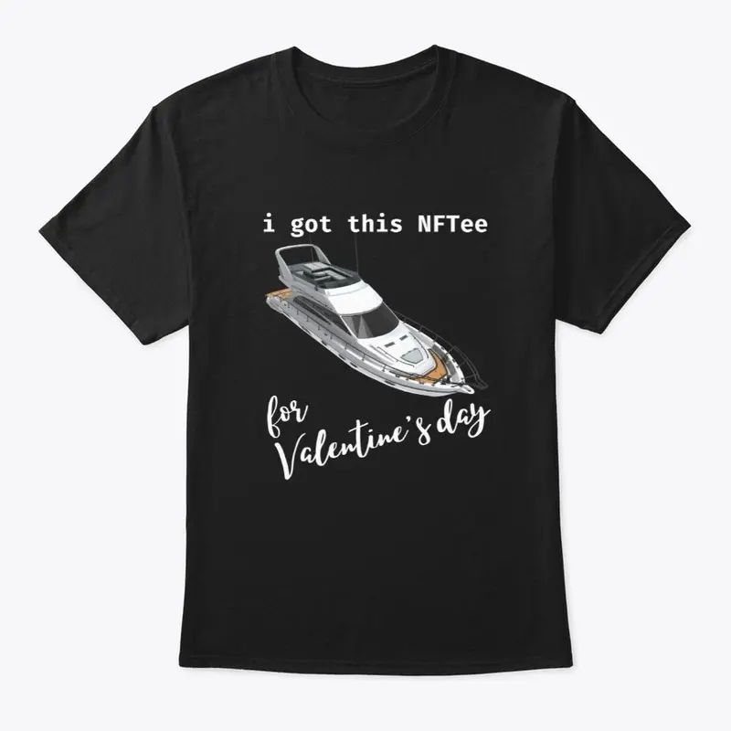 Got this Yacht NFtee for Valentine's Day