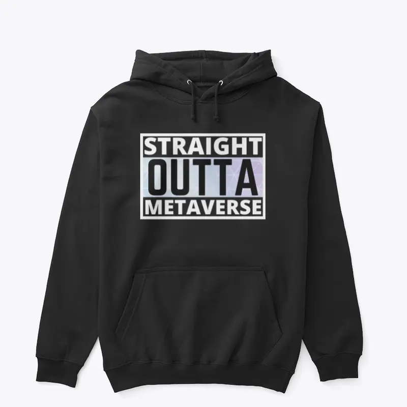 Funny Straight Outta The  Metaverse t