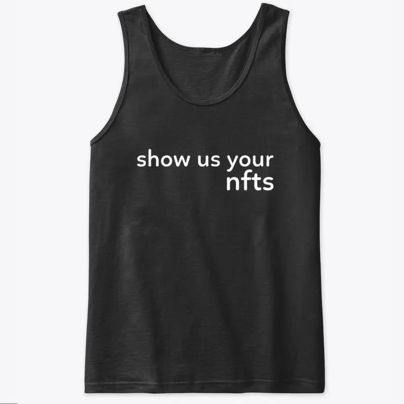 Show Us Your NFTs 